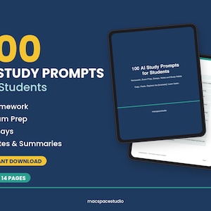 Könnte beinhalten: Ein digitales Dokument mit dem Titel 100 AI Study Prompts for Students mit dunkelblauem Hintergrund, gelbem Text und weißen Aufzählungspunkten. Das Dokument zeigt zwei überlappende tablettartige Rahmen mit Titel und Text auf einer weißen Seite.