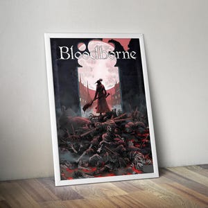 Bloodborne Poster | Gaming Poster | Gaming Artwork | Gaming Decor | Video Game Poster | Gaming Gift | Video Game Print | Wall Art