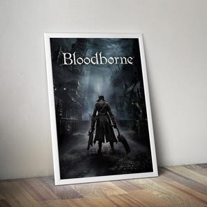 Bloodborne Poster | Gaming Poster | Gaming Artwork | Gaming Decor | Video Game Poster | Gaming Gift | Video Game Print | Wall Art