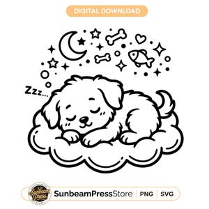 May include: A black and white digital illustration of a sleeping puppy on a cloud, with a crescent moon, stars, bones, a fish, and the word "Zzz..." above. The image includes the text "DIGITAL DOWNLOAD" and "SunbeamPressStore".