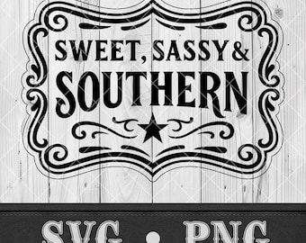 Southern Svg per Cricut Sassy Png Sweet Sassy Southern File di taglio laser per xTool Incisione Toppa per cappello Country Girl Southern Pride Png Svg