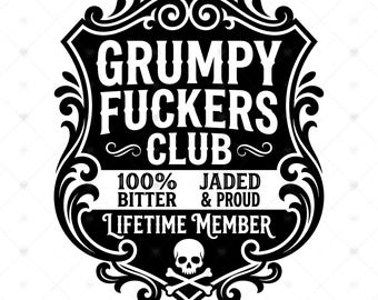 Grumpy Fuckers Sarcastico Svg per Cricut Umorismo per adulti Png per Grumpy Fuckers Club File Svg per incisione laser Toppa divertente per cappello Maglietta divertente Png divertente