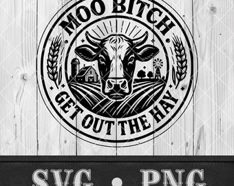 Mucca divertente SVG per Cricut PNG sarcastico Mucca stronza esci dal fieno SVG per file di taglio laser xTool Incisione Toppa cappello Mucca divertente PNG Maglietta SVG
