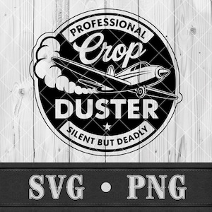 Funny Fart Joke Svg for Crop Duster Png Adult Humor Gift for Men Dad Pilot Laser Cut File for Engraving Hat Patch