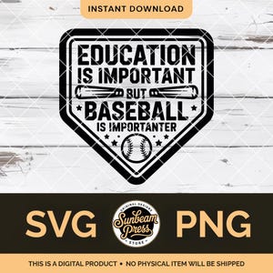 Puede incluir: Diseño digital en blanco y negro con temática de béisbol con el texto "EDUCATION IS IMPORTANT BUT BASEBALL IS IMPORTANTER". El diseño incluye una pelota de béisbol, bates y estrellas, con los textos "SVG" y "PNG".