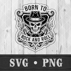 May include: Black and white graphic design featuring a skull wearing a fedora, crossed microphones, and the text "Born to Rock and Roll." The design is set within a shield shape, with the words "SVG • PNG" at the bottom.