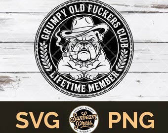 Grincheux vieux baiseurs sarcastiques Svg pour Cricut humour adulte Png pour grincheux baiseurs club fichier Svg pour gravure laser Funny Hat Patch Funny Png