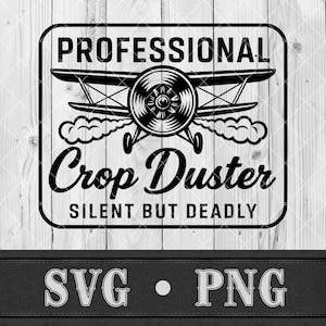 Funny Fart Joke Svg for Crop Duster Png Adult Humor Gift for Men Dad Pilot Laser Cut File for Engraving Hat Patch Dad Joke Svg Farting Png