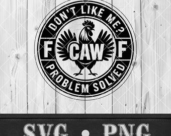 F Caw F SVG Funny Rooster PNG Sarcastic T-shirt Design Adult Humor Laser Cut File