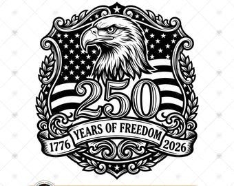 250 anni di libertà SVG png / America 250 Svg / 4 luglio 2026 Svg / Toppa per cappello Svg / Glowforge xTool Eagle / File di taglio patriottico per Cricut