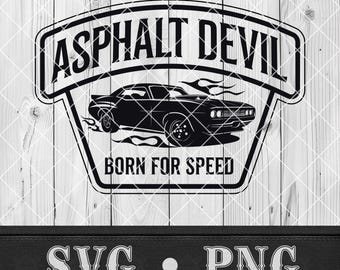 Muscle Car Svg for Cricut Car Guy Gift Png Asphalt Devil Svg for Drag Racing Laser Cut File Engraving Hat Patch Funny Mechanic Png