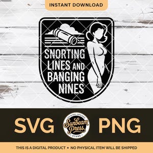 Może przedstawiać: Czarno-biały projekt cyfrowy z tekstem "SNORTING LINES AND BANGING NINES". Projekt zawiera ilustrację kobiety i tuby. Obecne są również słowa "SVG" i "PNG".