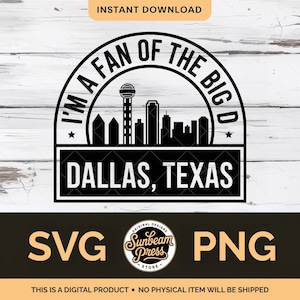 Archivo SVG PNG de Dallas, Texas / Horizonte de Dallas en formato SVG / Orgullo texano en formato SVG / Regalo de Dallas con la letra D grande / Diseño de camiseta de Dallas / Archivo de parche para gorra de Texas para Cricut