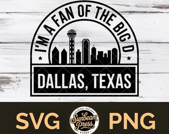 Dallas Texas SVG PNG | Dallas Skyline SVG | Texas Pride Svg | Big D Dallas-present | Dallas-skjortadesign | Cricut Texas hattlappfil