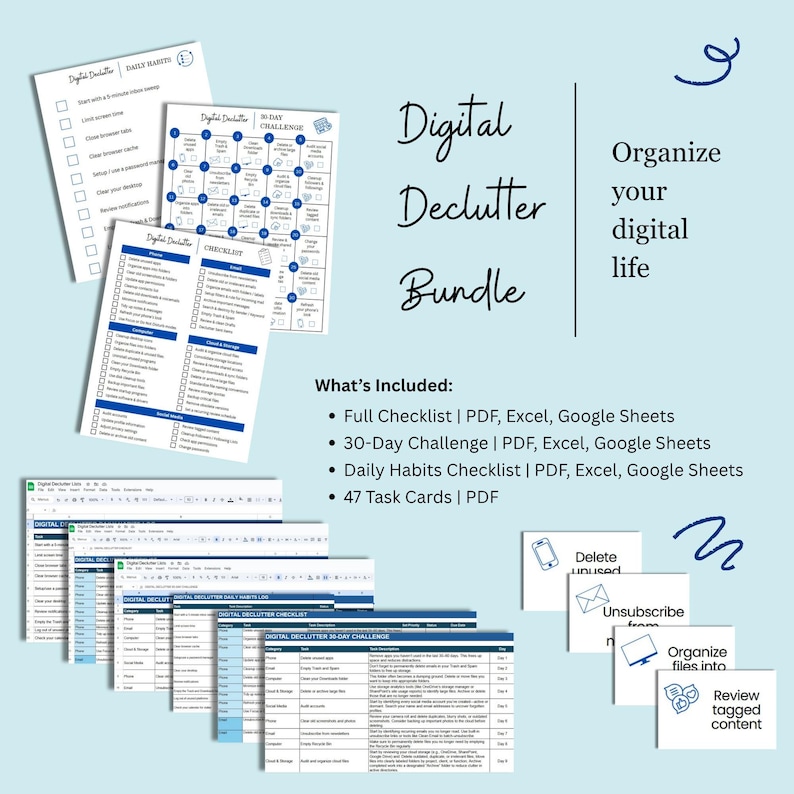 May include: Digital Declutter Bundle, including checklists, a 30-day challenge, and a daily habits checklist. The bundle is available in PDF, Excel, and Google Sheets formats. The image also shows task cards and tips to organise your digital life.