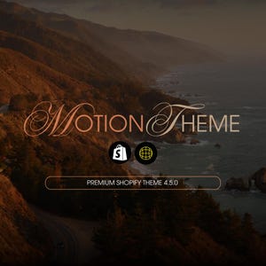 Puede incluir: Un paisaje costero con las palabras "Motion Theme" en escritura cursiva. Se ven el logotipo de Shopify y un icono de globo. El texto "Premium Shopify Theme 4.5.0" está en un rectángulo redondeado.
