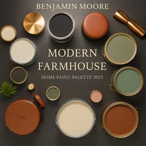 May include: A collection of Benjamin Moore paint cans and accessories arranged on a dark surface. The image features a Modern Farmhouse home paint palette for 2025, with various paint colors and a paint brush.