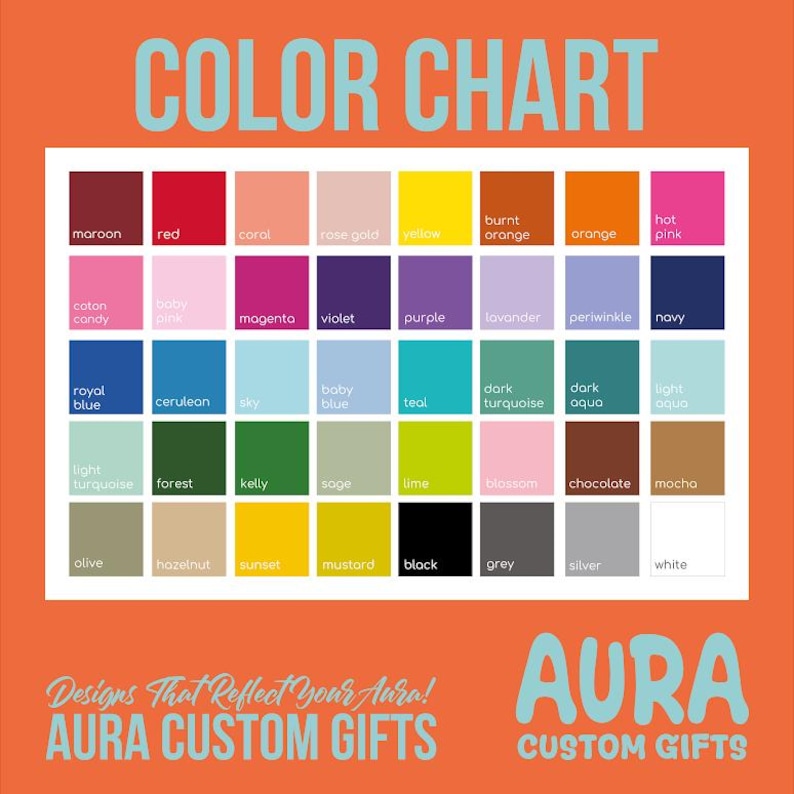 Peut inclure: Un nuancier pr&eacute;sentant une vari&eacute;t&eacute; de teintes, notamment le marron, le rouge, le corail et le jaune. Le nuancier comprend &eacute;galement des nuances de rose, de violet, de bleu, de vert et de marron. Le texte "COLOR CHART" est en haut, avec "AURA CUSTOM GIFTS" en bas.
