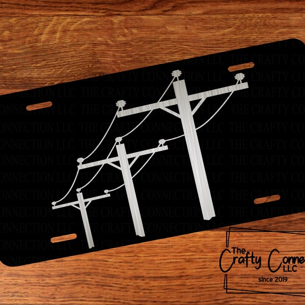 Lineman Front License Plate - Lineman Vanity Car Tag - Utility Power Poles License Plate