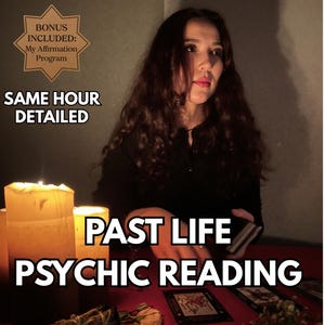 May include: Image of a woman with long brown hair, lit by candlelight, with the text "PAST LIFE PSYCHIC READING." The image includes tarot cards and a bundle of sage on a red surface. Text on the image reads "SAME HOUR DETAILED" and "BONUS INCLUDED: My Affirmation Program."