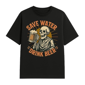Save Water Drink Beer Oversized T-Shirt, Funny Beer Shirt, Drinking Humor Tee, Party Graphic Shirt, Beer Lover Gift, Mens Alcohol Shirt