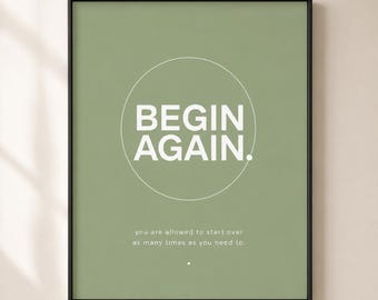 Begin Again Motivational Poster, Sage Green Growth Mindset Wall Art