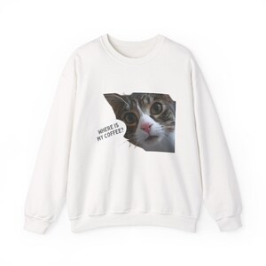 Funny Cat Coffee Sweatshirt | Unisex Crewneck, Pet Lover Gift, Comfy Sweater, Cat Mom Apparel, Cat Coffee Lover Merch