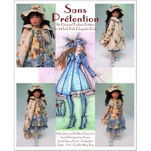 May include: A collage featuring a doll wearing a floral dress, coat, and hat, with an illustration of a girl in a blue coat. Text reads "Sans Prétention" and "An Original Fashion Pattern for 14 Inch Kish Chrysalis Girls."