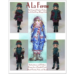May include: An original fashion pattern for 45.7 cm Kaye Wiggs dolls. The image shows a doll wearing a hooded coat, short pants, hat, and scarf. The coat is a mix of purple, green, and black. The text on the image reads "A La Ferme".