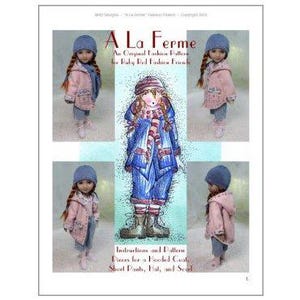 Puede incluir: Un patrón de ropa de muñeca A La Ferme para un abrigo con capucha, pantalones cortos, cuello y falda. El patrón incluye instrucciones y piezas para un abrigo con capucha, pantalones cortos, cuello y falda.