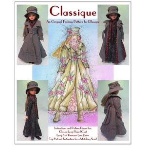 Patron de couture « Classique » de Magalie : un incroyable patron de manteau, de robe et de chapeau pour Ellowyne. Y a-t-il mieux que cela ? ! ?
