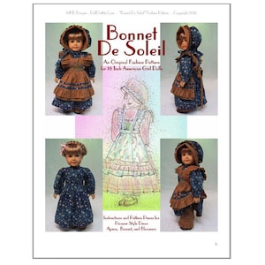 Magalie&#39;s &quot;Bonnet De Soleil&quot; Pioneer Pattern for American Girls. &quot;Sun Bonnet&quot; is a must have clothing pattern. Step-By-Step instructions!