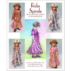 May include: An image featuring a pattern for 14-inch Kish dolls. The pattern, titled "Robe Spirale," includes instructions for an empire waist spiral dress, raglan sleeve coat, and hat. The image showcases dolls in various outfits made from the pattern.
