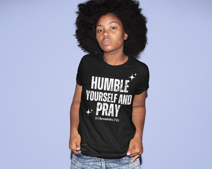 Humble Yourself and Pray!