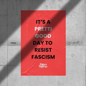 Protest Poster | "It's A Pretti Good Day To Resist Fascism" Political Sign (Digital Download)