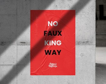 Protest Poster | "No Faux King Way" Political Sign (Digital Download)