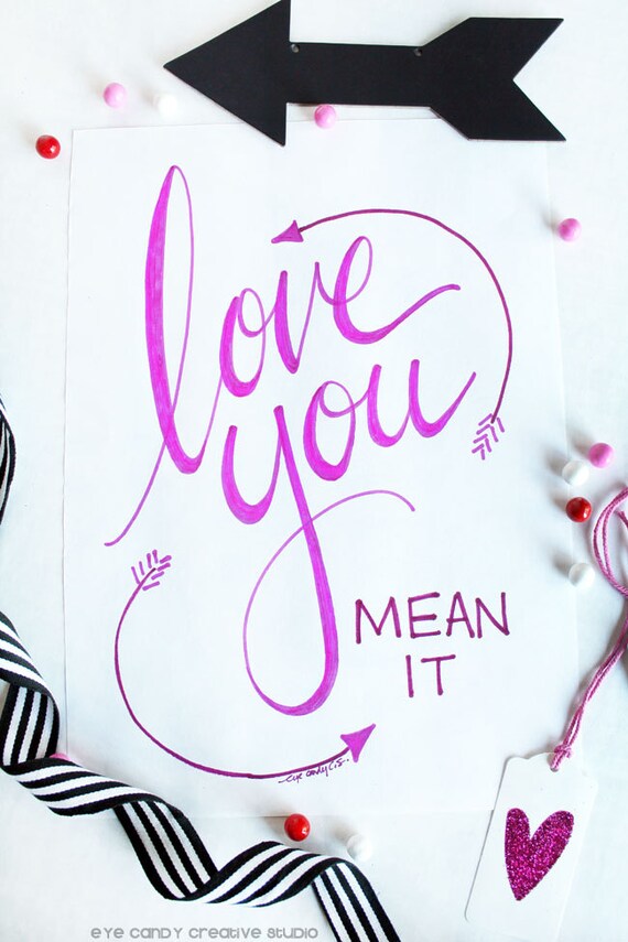 ART PRINT - Love You Mean It - Bridal Shower Art - Wedding Art - Digital Art Print - hand lettered art print - Hand Lettering - Valentine Il_570xn