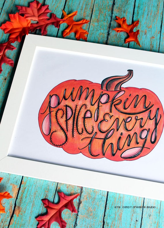 PUMPKIN Art PRINT - Pumpkin Spice Everything - Fall Decor - Autumn Gifts - Coffee Art - Thanksgiving - Digital Printable - Instant Download Il_570xn