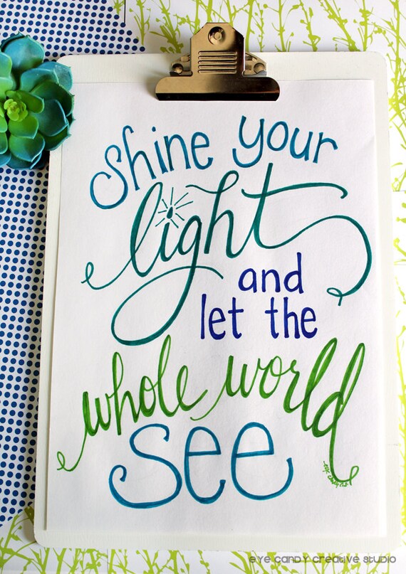 ART PRINT - Shine Your Light - Digital Art Print - Inspirational print - hand lettered art print - Hand Lettering- faith Il_570xn