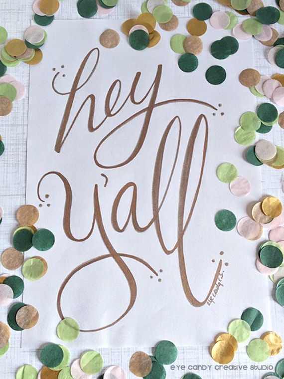 ART PRINT - Hey Y'all - Digital Art Print - southern saying - southern print - hand lettered art print - Hand Lettering Il_570xn