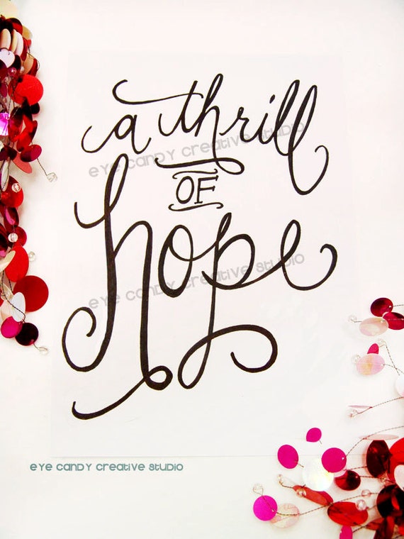 ART PRINT - a Thrill of Hope - O Holy Night -A Thrill of Hope art print - Christmas Art Print - Digital Art Print - hand lettered art print Il_570xn