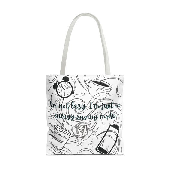 Funny Energy Saving Mode Tote Bag for Burnt-Out Women - Minimalist Aesthetic Lazy Girl Gift - Tired Mom Bag - 20s to 30s Self-Care Tote