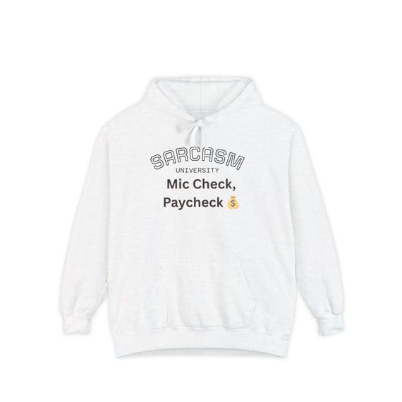 Funny Sarcasm University Hoodie, Gift for Humor Lovers, Casual Wear, Comfy Pullover, Unisex Sweatshirt