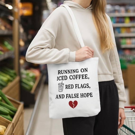 Running on Iced Coffee and False Hope Tote Bag - Funny Gift for Her - Witty Minimalist Bag for Tired Women - TikTok Trendy Quote Tote