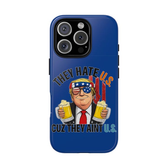 Patriotic Phone Case, Funny Case for Americans, US Flag Design, Unique Gift for Holidays, Tough Case with Humor
