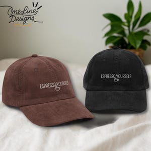Espresso Yourself Hat – Vintage Corduroy Embroidered Dad Hat for Coffee Lovers – Funny Coffee Gift – One Line Design
