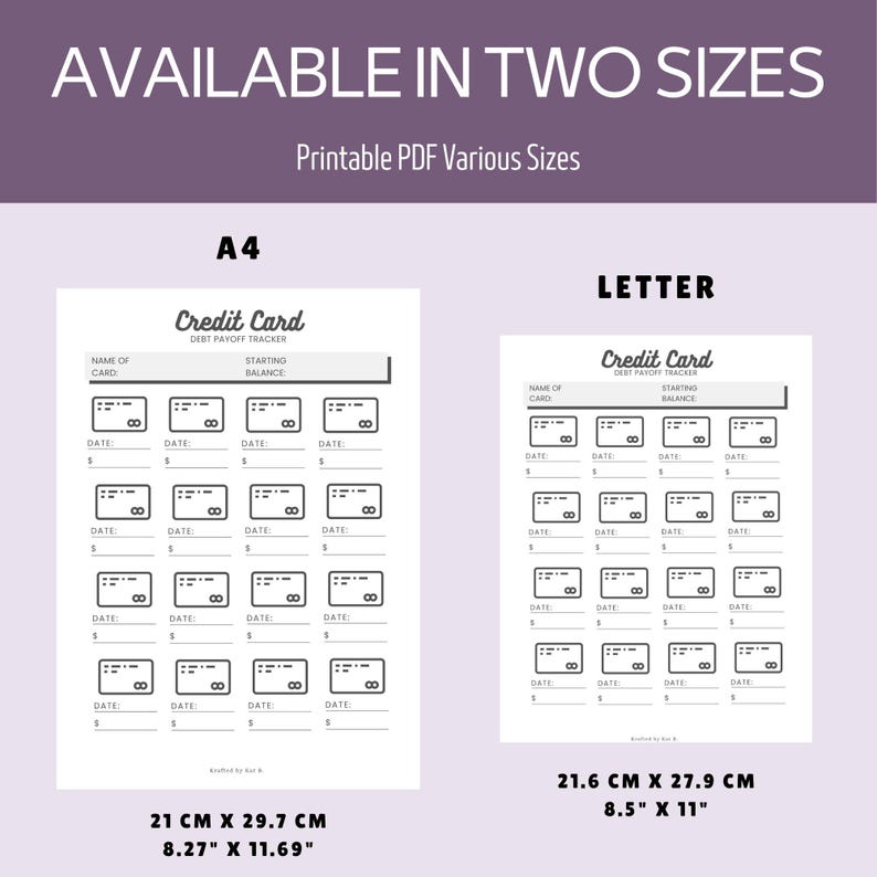 May include: A printable PDF debt payoff tracker available in two sizes: A4 (21 cm x 29.7 cm) and Letter (21.6 cm x 27.9 cm). The design includes sections for tracking credit card debt, with fields for card name, starting balance, and payment dates. The text "Credit Card Debt Payoff Tracker" is visible.