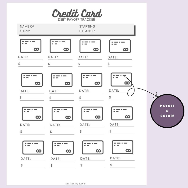May include: A debt payoff tracker for credit cards, printed on paper with a light purple background. The title reads "Credit Card Debt Payoff Tracker." It features spaces for card name, starting balance, date, and payment amount.