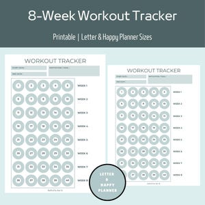 May include: A printable 8-Week Workout Tracker in Letter and Happy Planner sizes. The design features a light teal color scheme with a grid of circles for tracking progress. The text includes "Workout Tracker" and week numbers.