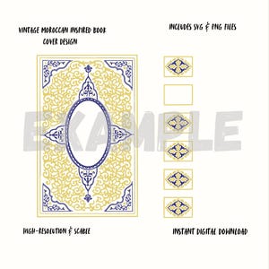 May include: A vintage Moroccan-inspired book cover design in yellow and blue. The design features an ornate pattern, an oval frame, and decorative corners. Text includes "Includes SVG & PNG files" and "Instant Digital Download."